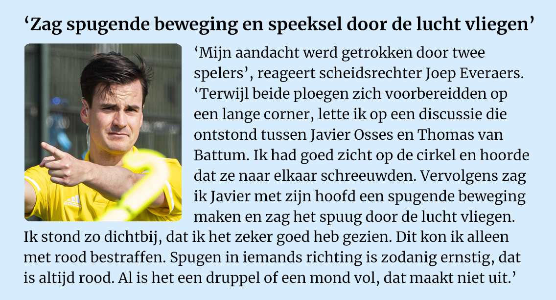 Kader Everaers def - HDM'er Osses after red card: 'Slept badly' - A bizarre incident marred the basement game between play-out participant HDM and relegated Voordaan in the Tulp Hoofdklasse on Sunday. HDM forward Javier Osses received a red card in the match, which his team won 6-4. He would have spat on his opponent. A look back with the protagonists on a strange event in Groenekan.